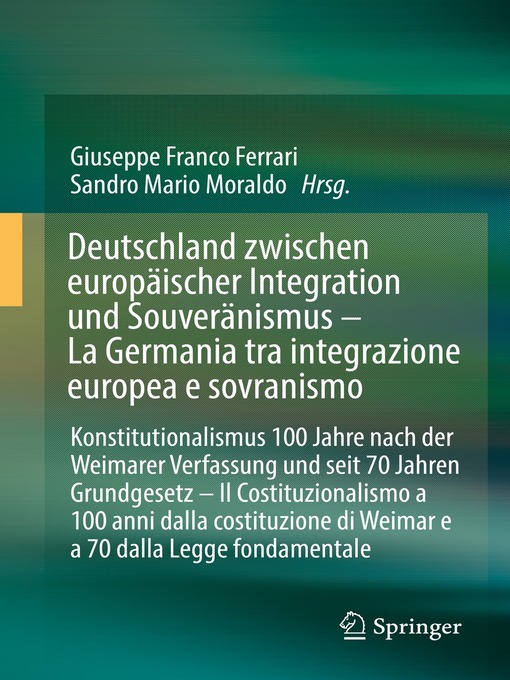 Title details for Deutschland zwischen europäischer Integration und Souveränismus – La Germania tra integrazione europea e sovranismo by Giuseppe Franco Ferrari - Available